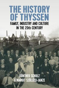 Produktbild: The History of Thyssen