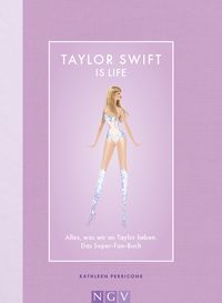Produktbild: Taylor Swift is Life