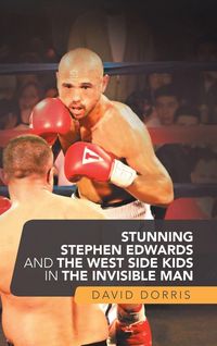 Produktbild: Stunning Stephen Edwards and the West Side Kids in the Invisible Man