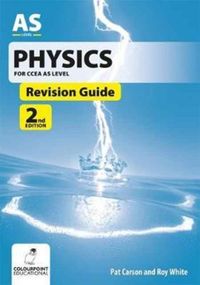 Produktbild: Carson, P: Physics Revision Guide for CCEA AS Level