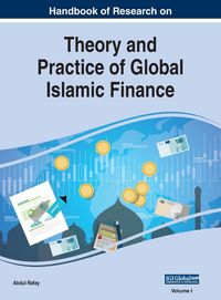 Produktbild: Handbook of Research on Theory and Practice of Global Islamic Finance, VOL 1