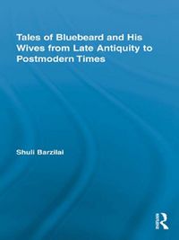 Produktbild: Tales of Bluebeard and His Wives from Late Antiquity to Postmodern Times