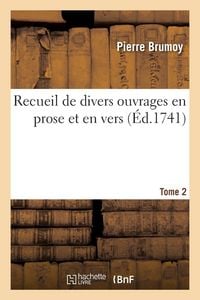 Produktbild: Recueil de divers ouvrages en prose et en vers. Tome 2