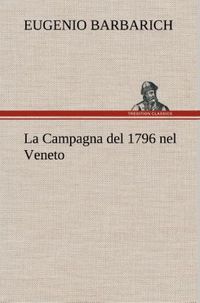 Produktbild: La Campagna del 1796 nel Veneto