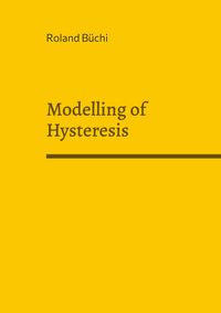 Produktbild: Modelling of Hysteresis