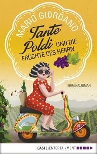 Produktbild: Tante Poldi und die Fr&uuml;chte des Herrn