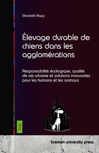 Produktbild: &Eacute;levage durable de chiens dans les agglom&eacute;rations
