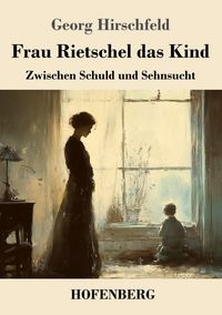 Produktbild: Frau Rietschel das Kind