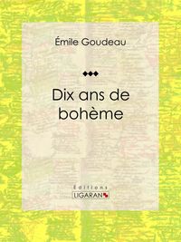 Produktbild: Dix ans de boh&egrave;me