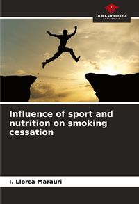 Produktbild: Influence of sport and nutrition on smoking cessation