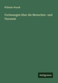 Produktbild: Vorlesungen &uuml;ber die Menschen- und Tierseele