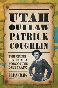 Produktbild: Utah Outlaw Patrick Coughlin