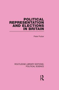 Produktbild: Political Representation and Elections in Britain