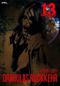 Produktbild: 13 Shadows, Band 3: Draculas R&uuml;ckkehr