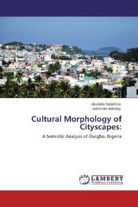 Produktbild: Fadamiro, A: Cultural Morphology of Cityscapes: