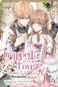 Produktbild: Trapped By His Love: The Duke's Unexpected Bride, Volume 1