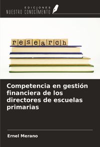 Produktbild: Competencia en gesti&oacute;n financiera de los directores de escuelas primarias