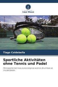 Produktbild: Sportliche Aktivit&auml;ten ohne Tennis und Padel