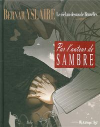 Produktbild: Le Ciel Au-Dessus de Bruxelles T.2 ; ...apres