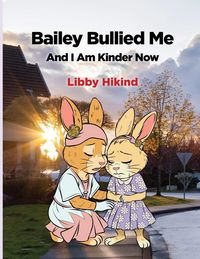 Produktbild: Bailey Bullied Me