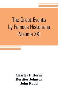 Produktbild: The great events by famous historians (Volume XX)