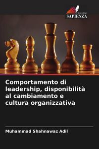 Produktbild: Comportamento di leadership, disponibilit&agrave; al cambiamento e cultura organizzativa