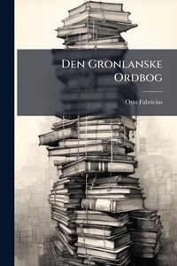 Produktbild: Den Gronlanske Ordbog