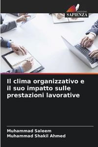Produktbild: Il clima organizzativo e il suo impatto sulle prestazioni lavorative