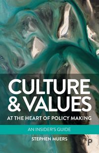 Produktbild: Culture and Values at the Heart of Policy Making