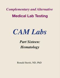 Produktbild: Complementary and Alternative Medical Lab Testing Part 16: Hematology