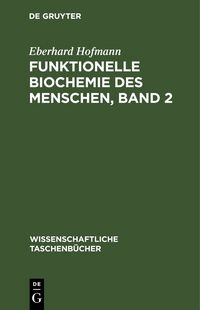 Produktbild: Funktionelle Biochemie des Menschen, Band 2
