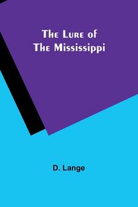 Produktbild: The Lure of the Mississippi