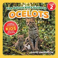 Produktbild: The Nature Kid's Guide to Ocelots