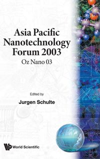 Produktbild: ASIA PACIFIC NANOTECHNOLOGY FORUM 2003