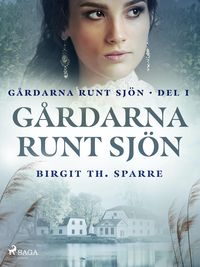 Produktbild: G&aring;rdarna runt sj&ouml;n