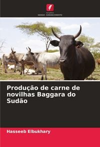 Produktbild: Produ&ccedil;&atilde;o de carne de novilhas Baggara do Sud&atilde;o