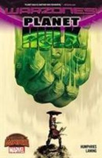 Produktbild: Humphries, S: Planet Hulk: Warzones!