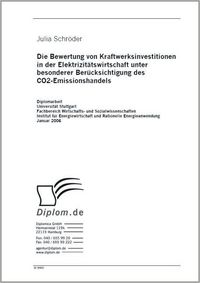 Produktbild: Die Bewertung von Kraftwerksinvestitionen in der Elektrizit&auml;tswirtschaft unter besonderer Ber&uuml;cksichtigung des CO2-Emissionshandels