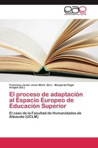 Produktbild: El proceso de adaptaci&oacute;n al Espacio Europeo de Educaci&oacute;n Superior