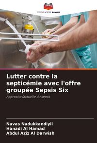 Produktbild: Lutter contre la septic&eacute;mie avec l'offre group&eacute;e Sepsis Six