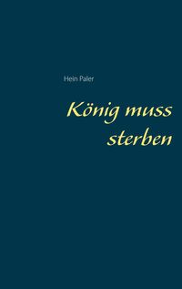 Produktbild: K&ouml;nig muss sterben