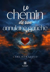 Produktbild: Le chemin de son annulaire gauche