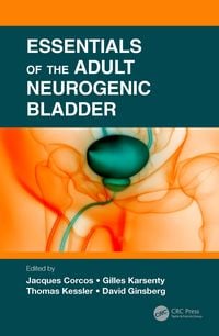 Produktbild: Essentials of the Adult Neurogenic Bladder