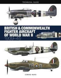 Produktbild: British and Commonwealth Fighter Aircraft of World War II