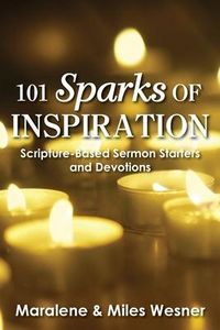 Produktbild: 101 Sparks of Inspiration: Scripture-Based Sermon Starters and Devotions