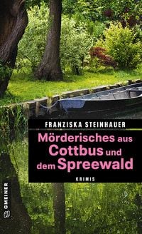 Produktbild: Mörderisches aus Cottbus und dem Spreewald