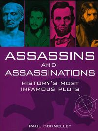 Produktbild: Assassins and Assassinations: History's Most Famous Plots