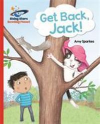 Produktbild: Sparkes, A: Reading Planet - Get Back, Jack! - Red A: Galaxy