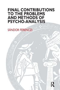 Produktbild: Final Contributions to the Problems and Methods of Psycho-analysis