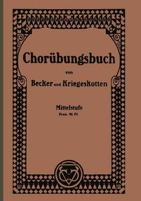 Produktbild: Chor&uuml;bungsbuch f&uuml;r h&ouml;here M&auml;dchenschulen